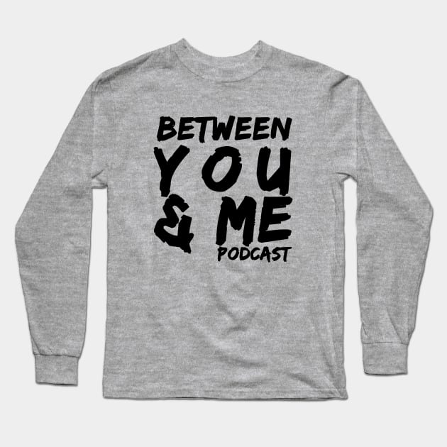 Logo tee (black and white) Long Sleeve T-Shirt by betweenyoumepod